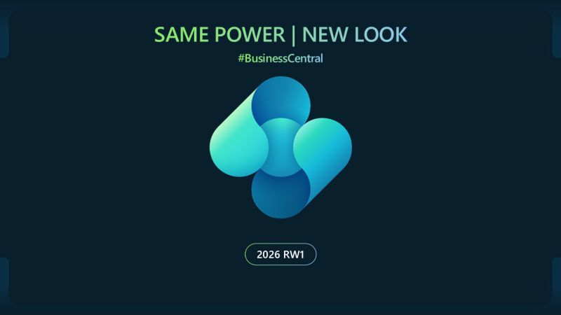 Microsoft Dynamics 365 Business Central logo with the message “Same power | New look” highlighting the 2026 Release Wave 1 update.
